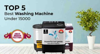 Top 5 Best Washing Machine Under 15000 on Amazon Great Indian Festival, You can’t Miss This Deal