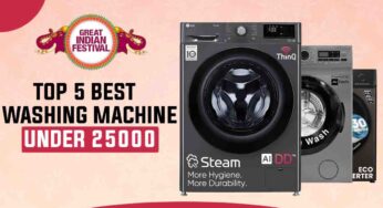 Top 5 Best Washing Machine Under 25000 on Amazon Great Indian Festival, You can’t Miss This Deal